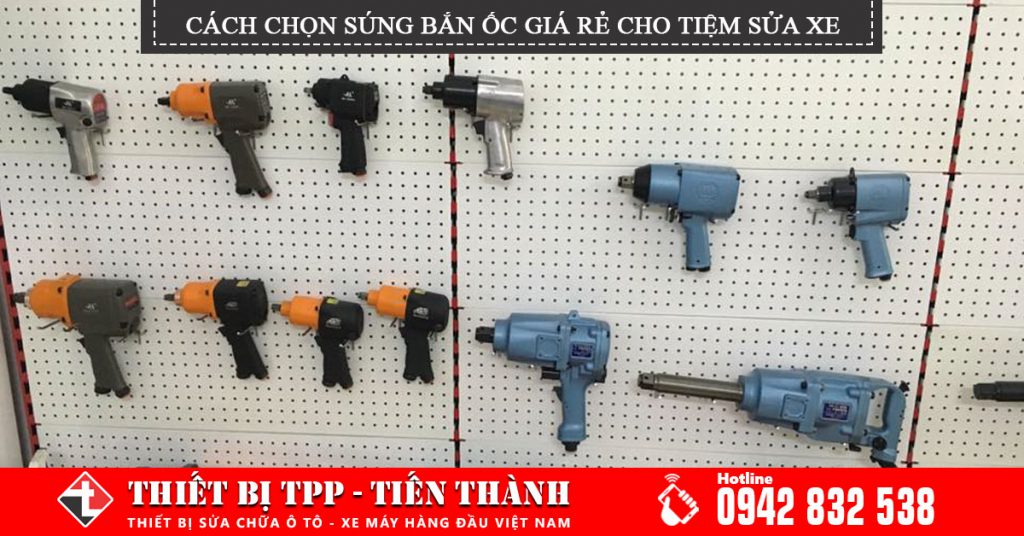 Cach Chon Sung Ban Oc Gia Re Tieu Chuan Cho Tiem Sua Xe, súng bắn ốc xe máy, súng xiết bu lông