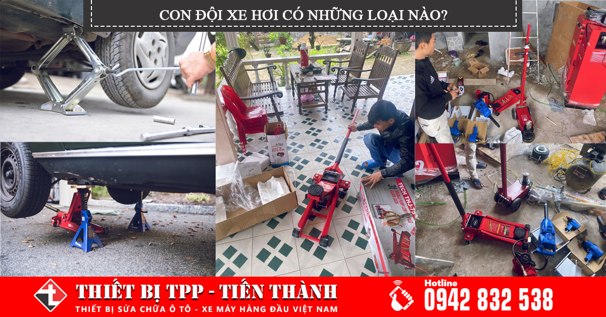 Con đội xe hơi có những loại nào? Cách sử dụng đội hơi an toàn hiệu quả